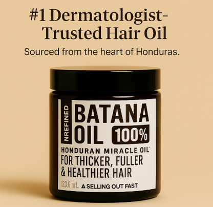 Thicker Fuller Hair – 100% Unrefined Batana Oil